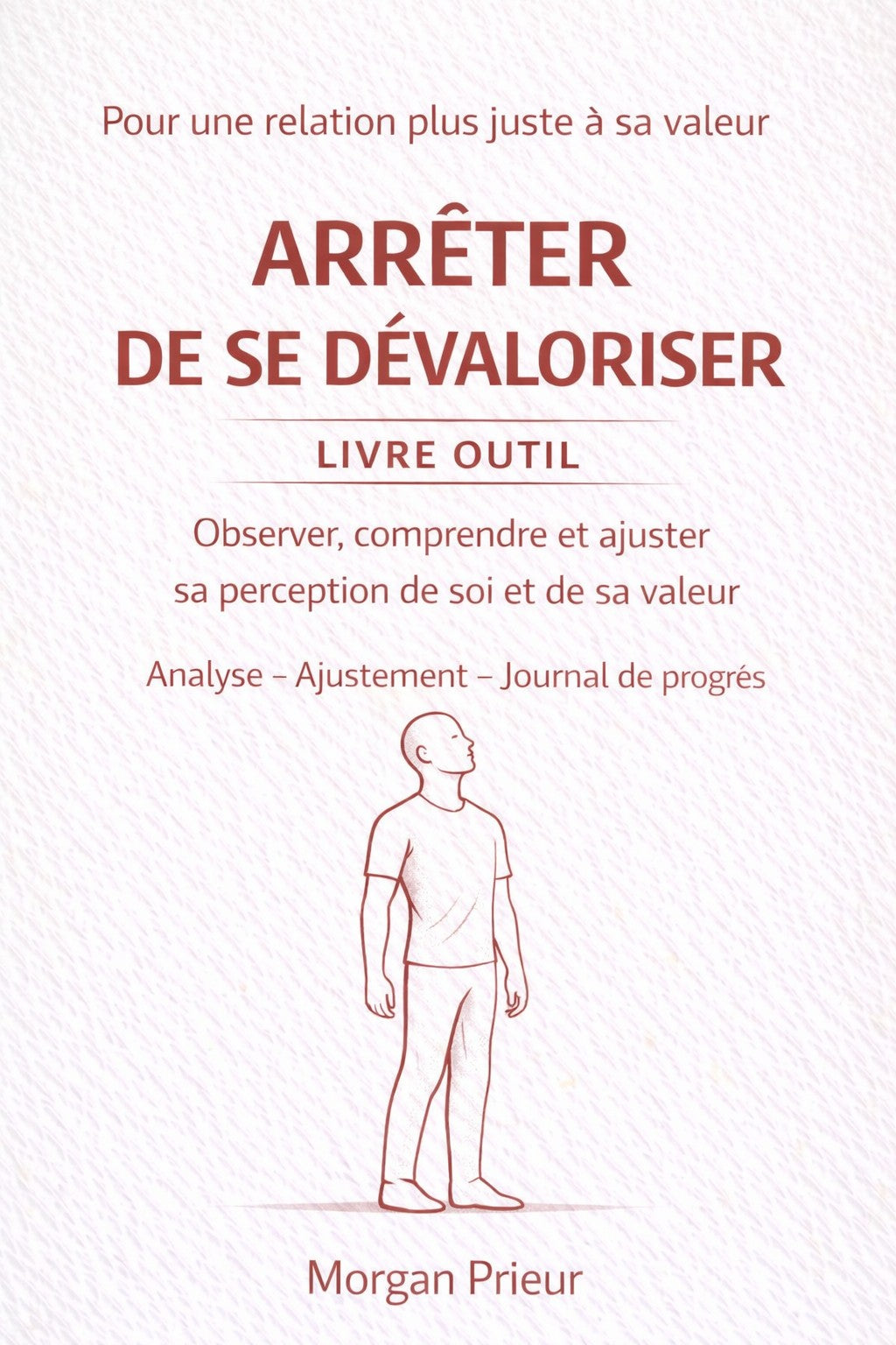 Arrêter de se dévaloriser — Outil d’ajustement
