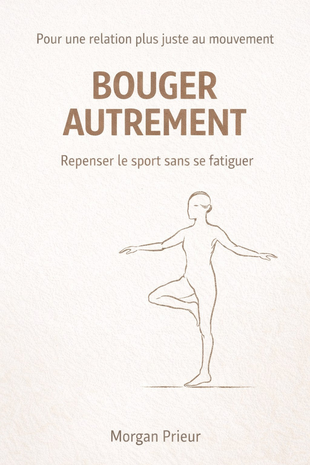 Bouger autrement — Retrouver un mouvement adapté à votre fonctionnement